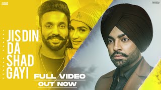 jis-din-da-shad-gayi-jordan-sandhu-new-2021-punjabi-song